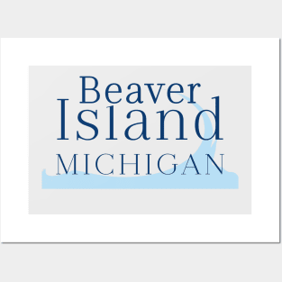 Beaver Island Michigan shirt, Beaver Island, MI - Beaver Island gift Posters and Art